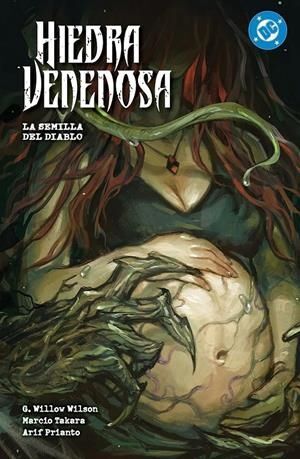 DC PREMIERE. AMANECER DE DC. HIEDRA VENENOSA 03 -