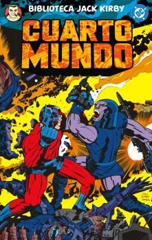 BIBLIOTECA JACK KIRBY. EL CUARTO MUNDO 01