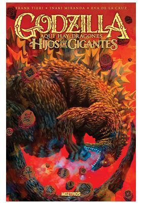 GODZILLA: AQUI HAY DRAGONES - HIJOS DE GIGANTES