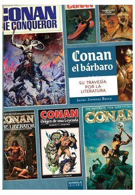 CONAN EL BARBARO SU TRAVESIA POR LA LITERATURA